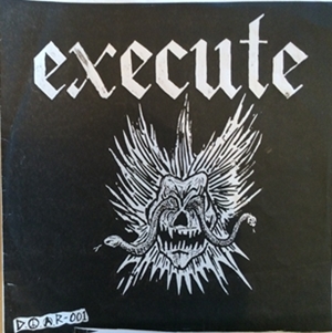 Execute – S/T (1983) | Swedish Punk Fanzines